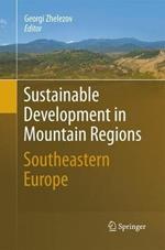Sustainable Development in Mountain Regions: Southeastern Europe