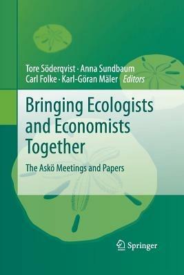 Bringing Ecologists and Economists Together: The Askö Meetings and Papers - cover