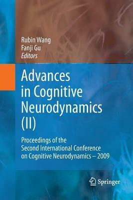 Advances in Cognitive Neurodynamics (II): Proceedings of the Second International Conference on Cognitive Neurodynamics - 2009 - cover