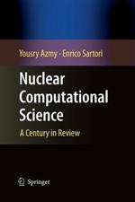 Nuclear Computational Science: A Century in Review