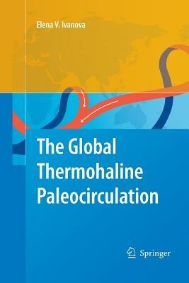 The Global Thermohaline Paleocirculation - Elena Ivanova - cover