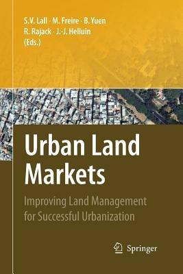 Urban Land Markets: Improving Land Management for Successful Urbanization - cover