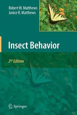 Insect Behavior - Robert W. Matthews,Janice R. Matthews - cover