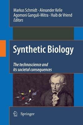 Synthetic Biology: the technoscience and its societal consequences - cover