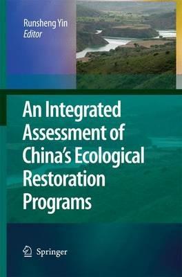 An Integrated Assessment of China’s Ecological Restoration Programs - cover