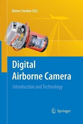 Digital Airborne Camera: Introduction and Technology - cover