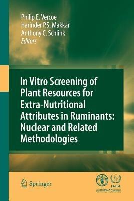 In vitro screening of plant resources for extra-nutritional attributes in ruminants: nuclear and related methodologies - cover