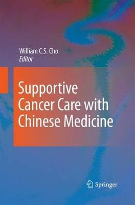 Supportive Cancer Care with Chinese Medicine - cover