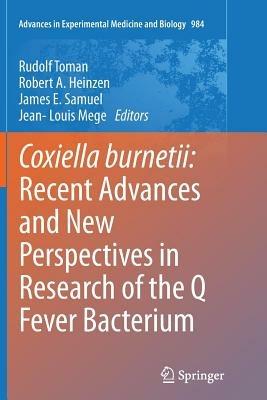 Coxiella burnetii: Recent Advances and New Perspectives in Research of the Q Fever Bacterium - cover