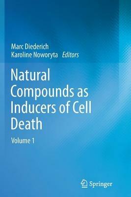 Natural compounds as inducers of cell death: volume 1 - cover