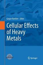 Cellular Effects of Heavy Metals