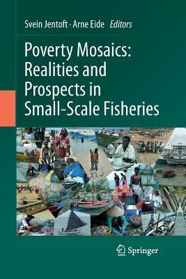 Poverty Mosaics: Realities and Prospects in Small-Scale Fisheries - cover