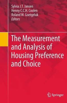 The Measurement and Analysis of Housing Preference and Choice - cover