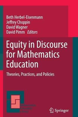 Equity in Discourse for Mathematics Education: Theories, Practices, and Policies - cover