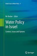 Water Policy in Israel: Context, Issues and Options