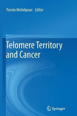 Telomere Territory and Cancer - cover