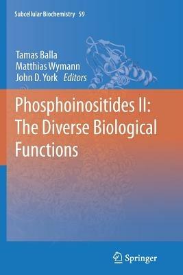 Phosphoinositides II: The Diverse Biological Functions - cover