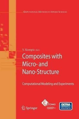 Composites with Micro- and Nano-Structure: Computational Modeling and Experiments - Vladimír Kompiš - cover