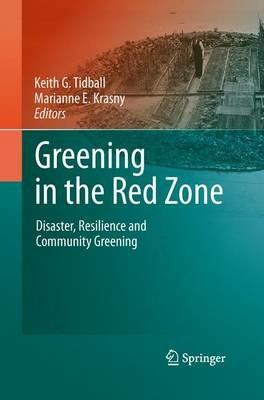 Greening in the Red Zone: Disaster, Resilience and Community Greening - cover