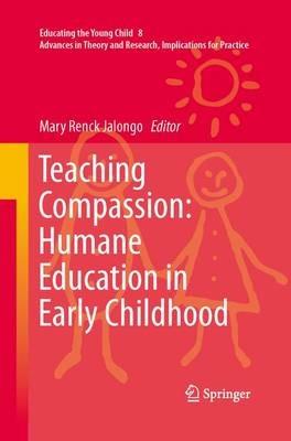 Teaching Compassion: Humane Education in Early Childhood - cover