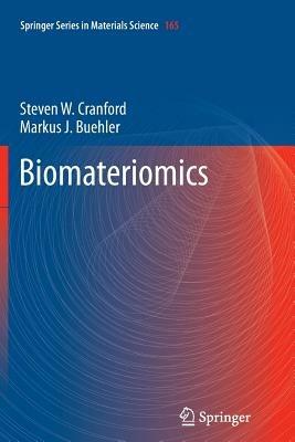 Biomateriomics - Steven W. Cranford,Markus J. Buehler - cover