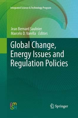 Global Change, Energy Issues and Regulation Policies - cover