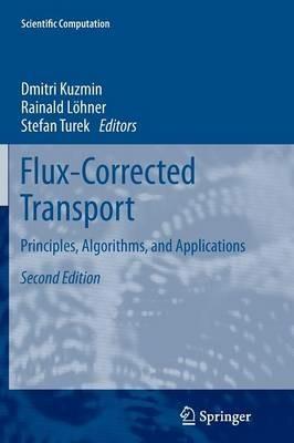 Flux-Corrected Transport: Principles, Algorithms, and Applications - cover