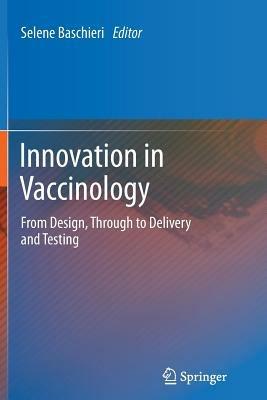 Innovation in Vaccinology: from design, through to delivery and testing - cover