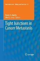 Tight Junctions in Cancer Metastasis - cover