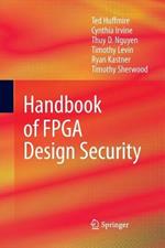 Handbook of FPGA Design Security