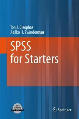 SPSS for Starters - Ton J. Cleophas,Aeilko H. Zwinderman - cover