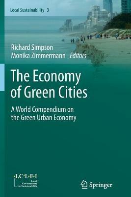 The Economy of Green Cities: A World Compendium on the Green Urban Economy - cover