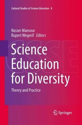 Science Education for Diversity: Theory and Practice - cover