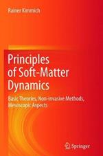 Principles of Soft-Matter Dynamics: Basic Theories, Non-invasive Methods, Mesoscopic Aspects