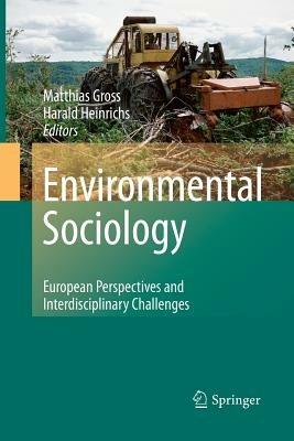 Environmental Sociology: European Perspectives and Interdisciplinary Challenges - cover