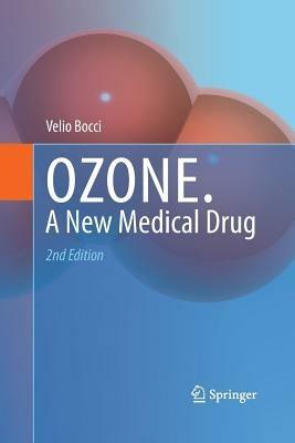 OZONE: A new medical drug - Velio Bocci - cover