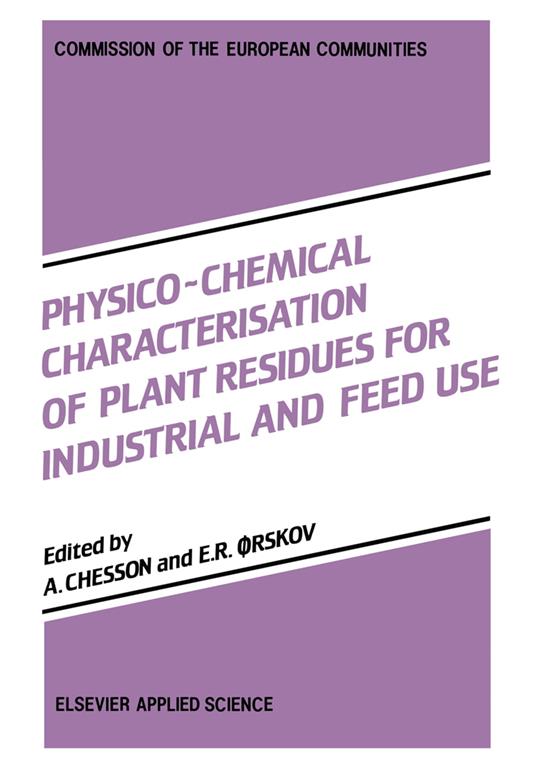 Physico-Chemical Characterisation of Plant Residues for Industrial and Feed Use