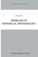 Problems in Historical Epistemology