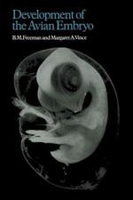 Developments of the Avian Embryo: A Behavioural and Physiological Study