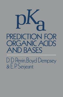 pKa Prediction for Organic Acids and Bases - D. Perrin - cover