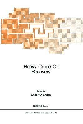Heavy Crude Oil Recovery - cover