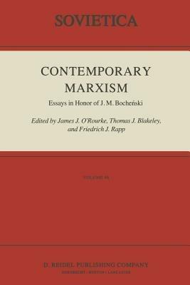 Contemporary Marxism: Essays in Honor of J. M. Boche?ski - cover
