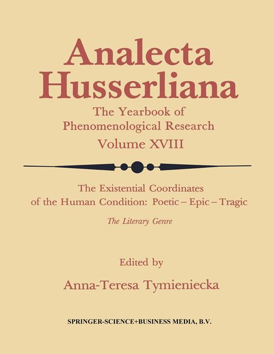 The Existential Coordinates of the Human Condition: Poetic — Epic — Tragic
