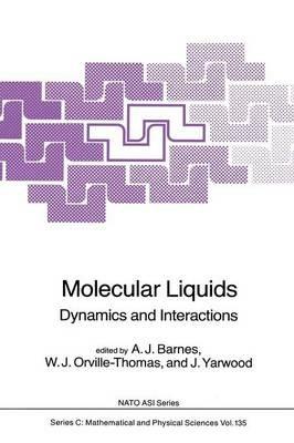 Molecular Liquids: Dynamics and Interactions - cover
