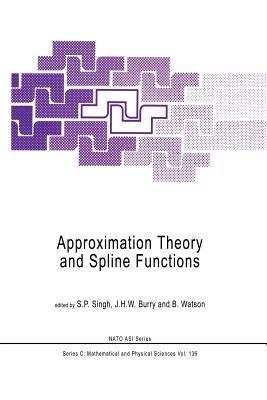 Approximation Theory and Spline Functions - cover