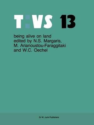 Being alive on land: Proceedings of the International Symposium on Adaptations to the Terrestial Environment Held in Halkidiki, Greece, 1982 - cover