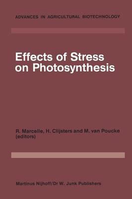 Effects of Stress on Photosynthesis: Proceedings of a conference held at the ‘Limburgs Universitair Centrum’ Diepenbeek, Belgium, 22–27 August 1982 - cover