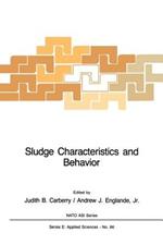 Sludge Characteristics and Behavior