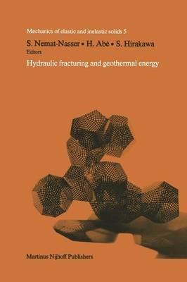 Hydraulic fracturing and geothermal energy: Proceedings of the First Japan-United States Joint Seminar on Hydraulic Fracturing and Geothermal Energy, Tokyo, Japan, November 2-5, 1982, and Symposium on Fracture Mechanics Approach to Hydraulic Fracturing and Geothermal Energy, Sendai, Japan November 8-9, 1982 - cover