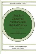 Linguistic Categories: Auxiliaries and Related Puzzles: Volume One: Categories
